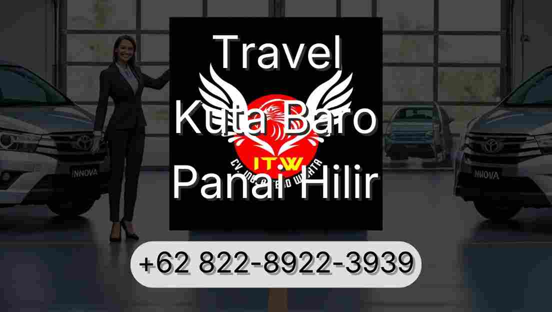 Travel Kuta Baro Panai Hilir
