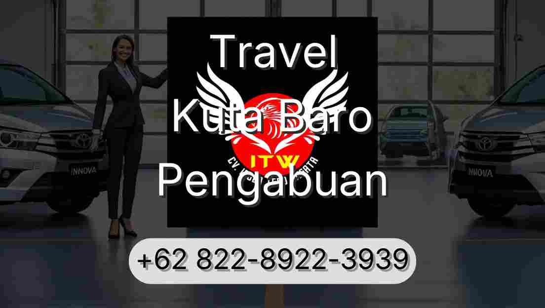 Travel Kuta Baro Pengabuan