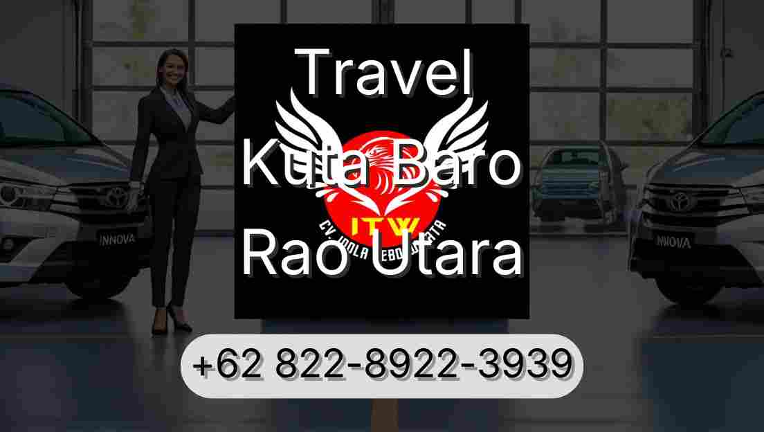 Travel Kuta Baro Rao Utara