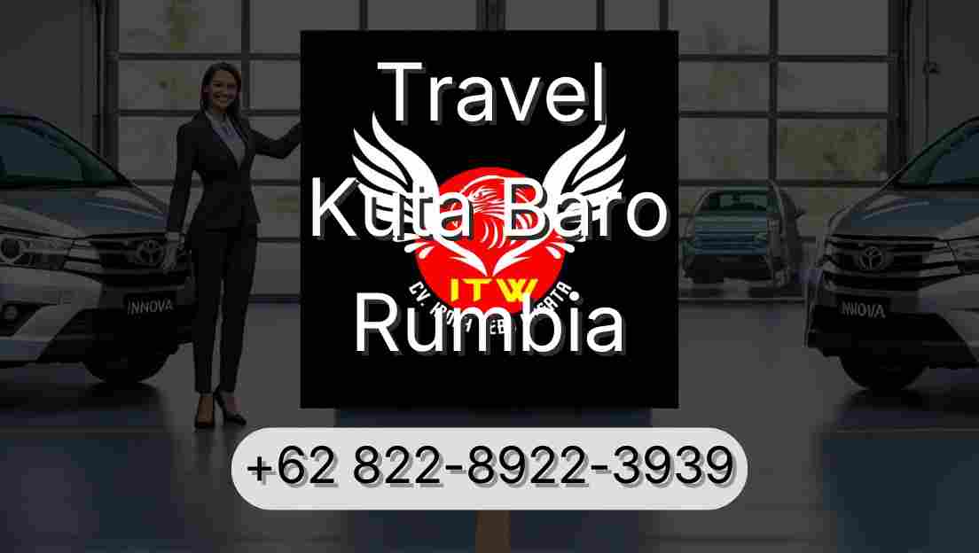 Travel Kuta Baro Rumbia