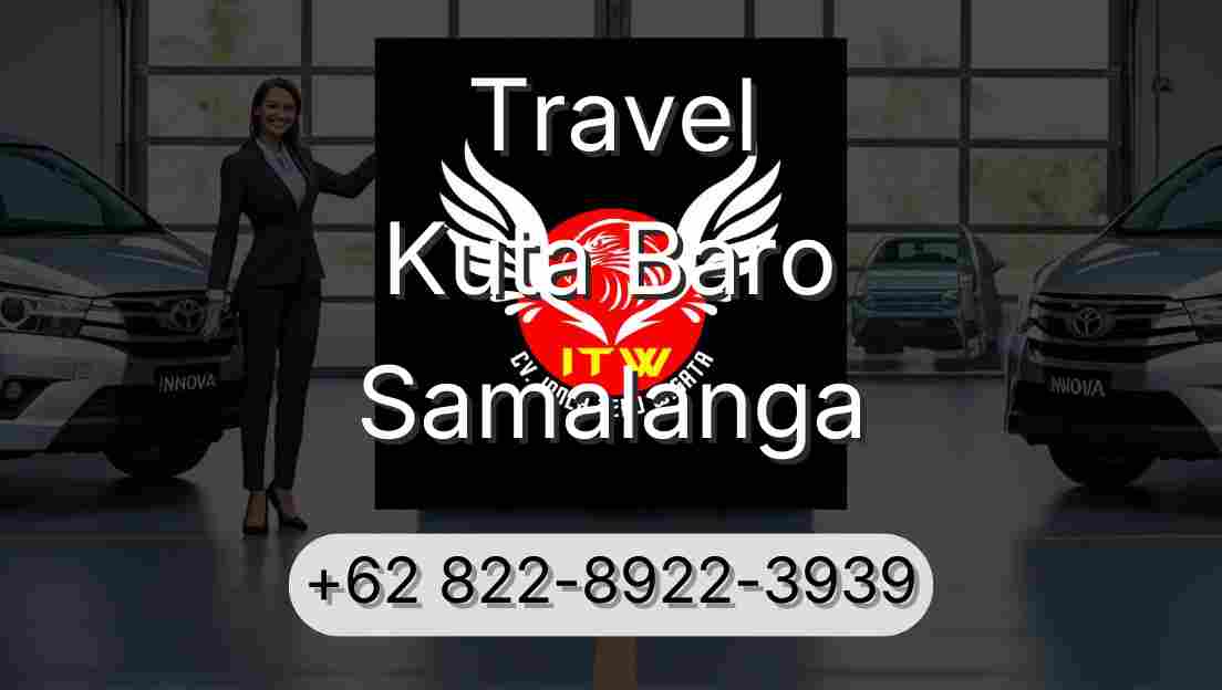 Travel Kuta Baro Samalanga