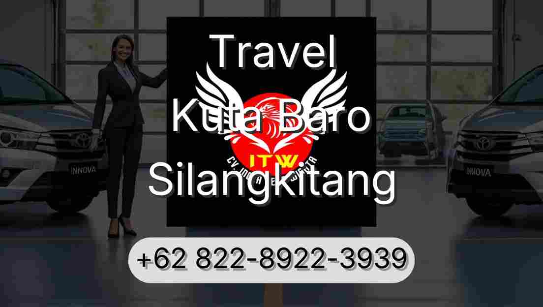 Travel Kuta Baro Silangkitang