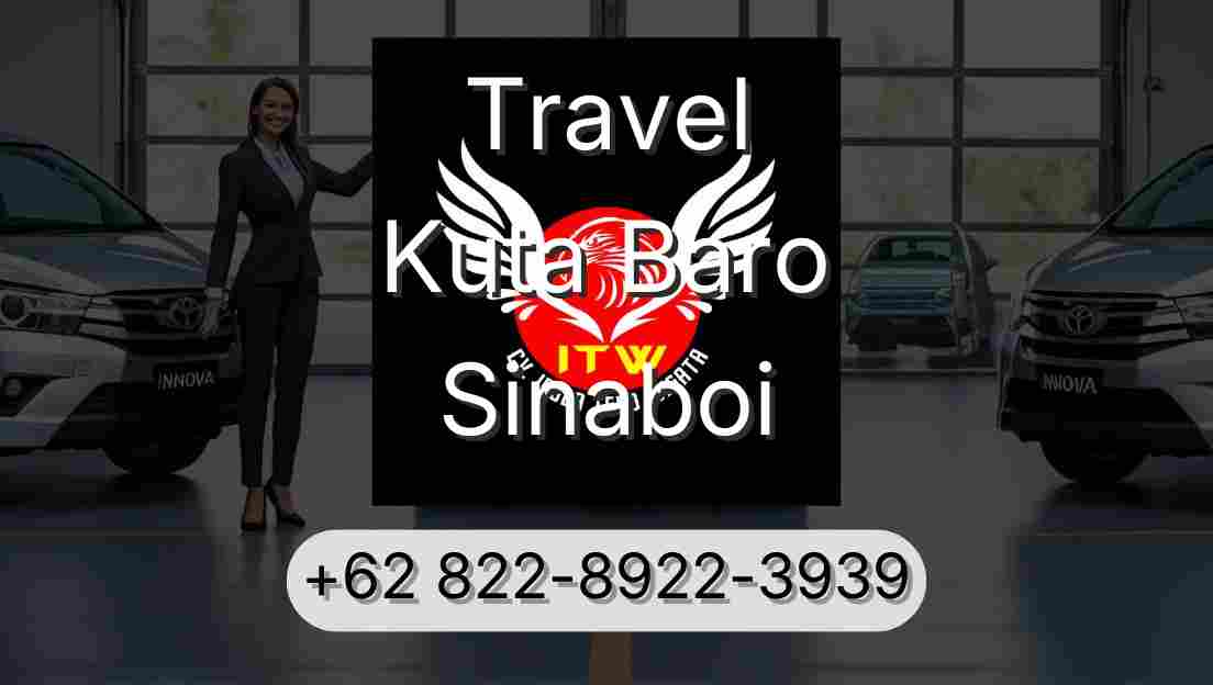 Travel Kuta Baro Sinaboi