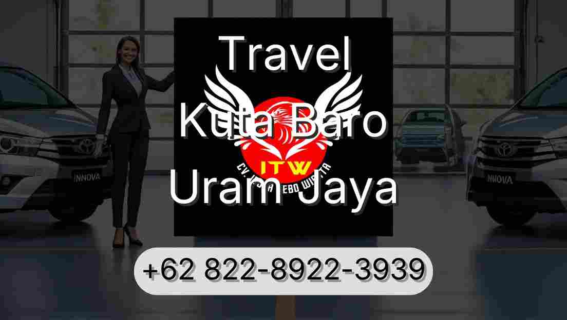 Travel Kuta Baro Uram Jaya