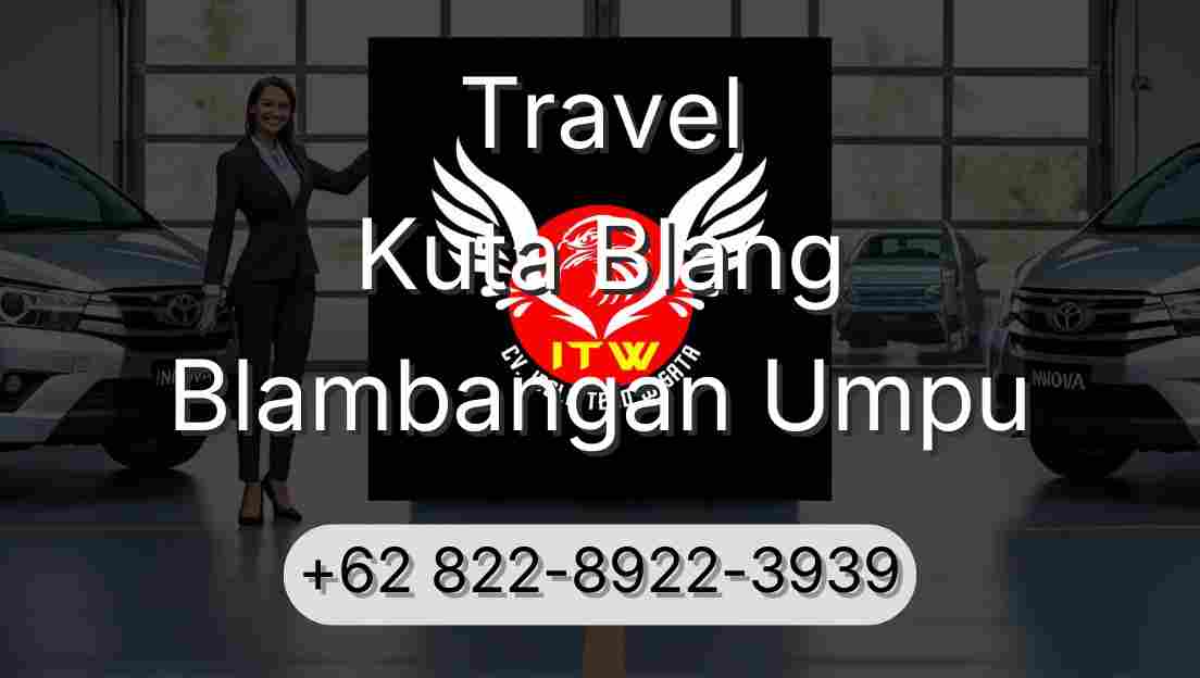 Travel Kuta Blang Blambangan Umpu