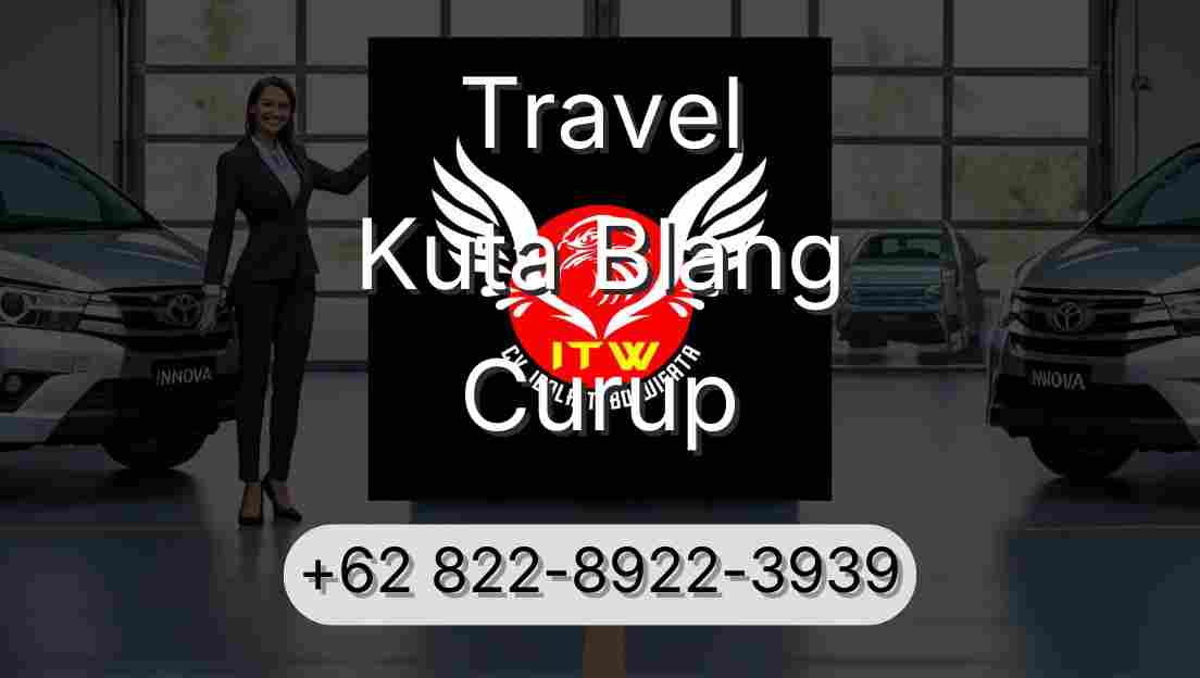 Travel Kuta Blang Curup
