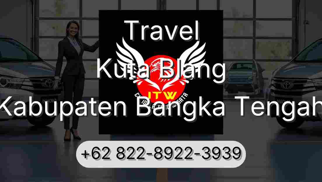 Travel Kuta Blang Kabupaten Bangka Tengah