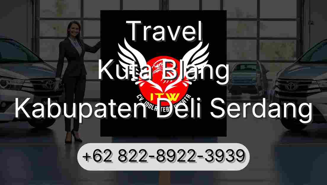 Travel Kuta Blang Kabupaten Deli Serdang