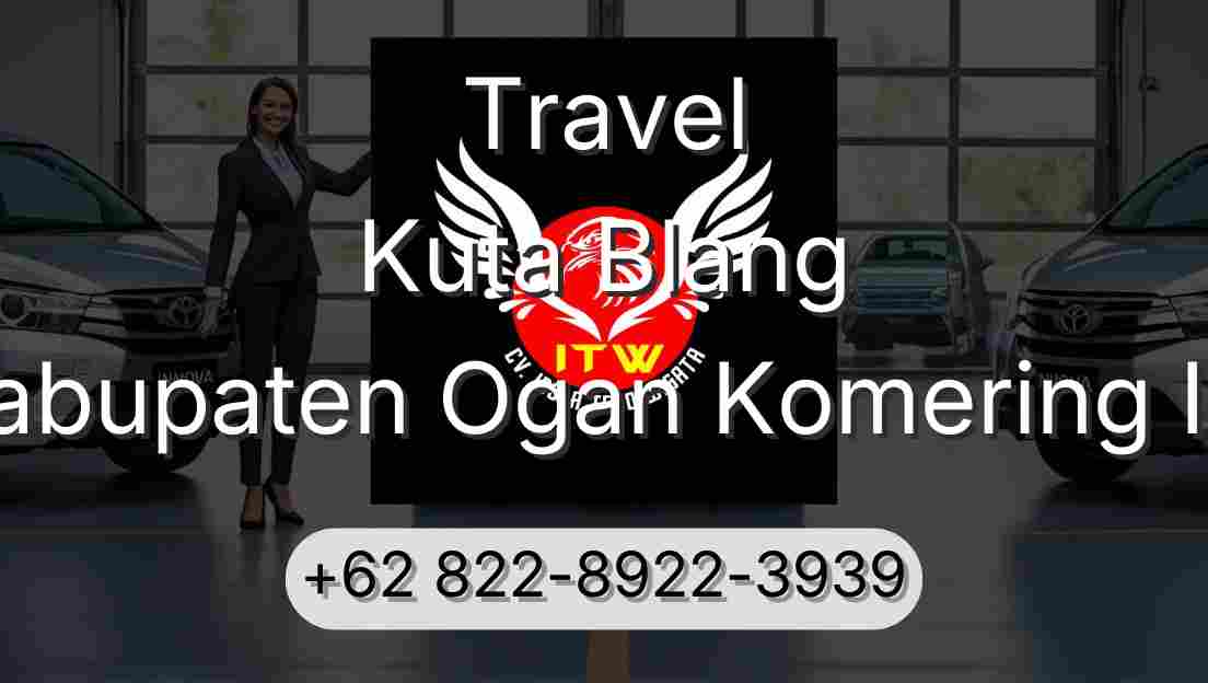Travel Kuta Blang Kabupaten Ogan Komering Ilir