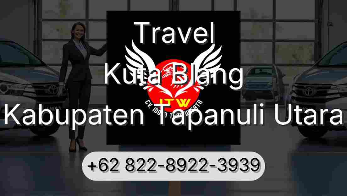 Travel Kuta Blang Kabupaten Tapanuli Utara
