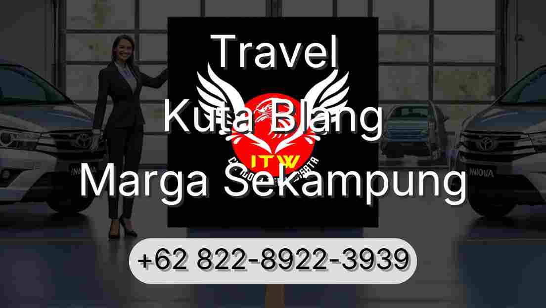 Travel Kuta Blang Marga Sekampung