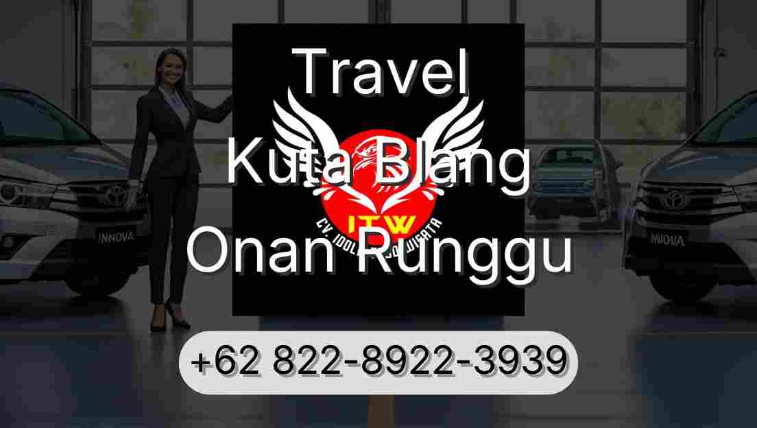 Travel Kuta Blang Onan Runggu