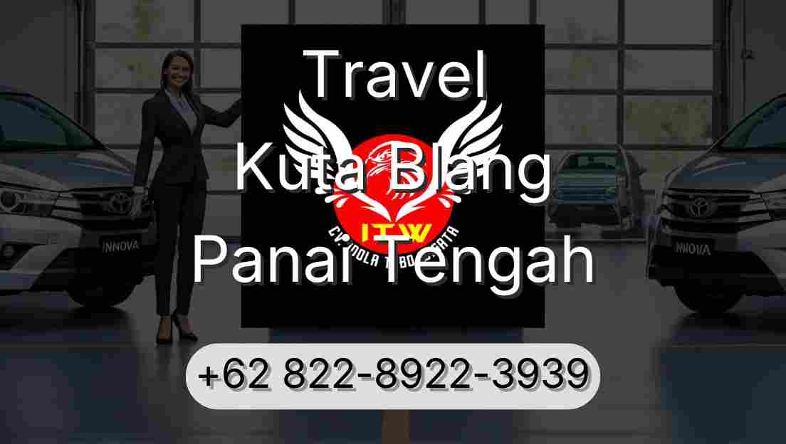 Travel Kuta Blang Panai Tengah