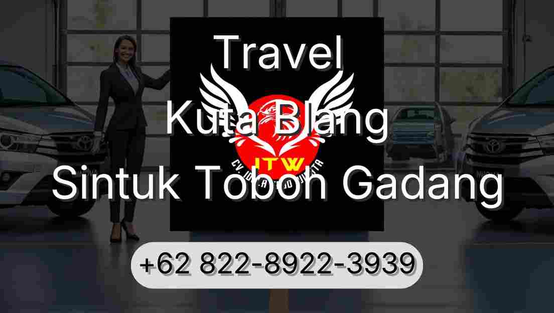 Travel Kuta Blang Sintuk Toboh Gadang
