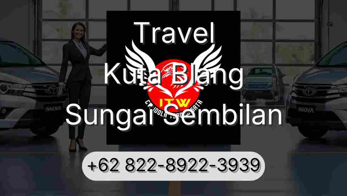 Travel Kuta Blang Sungai Sembilan