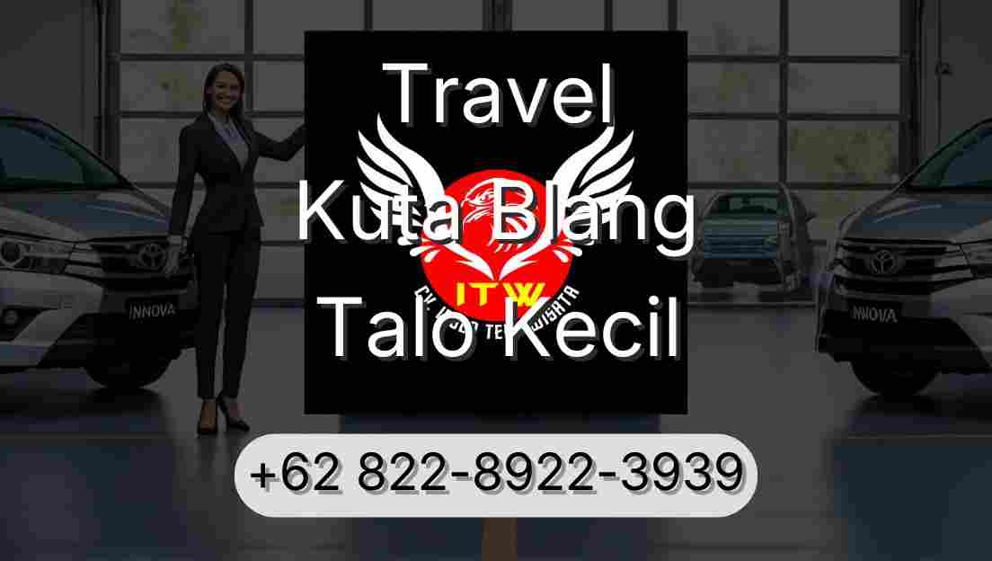 Travel Kuta Blang Talo Kecil