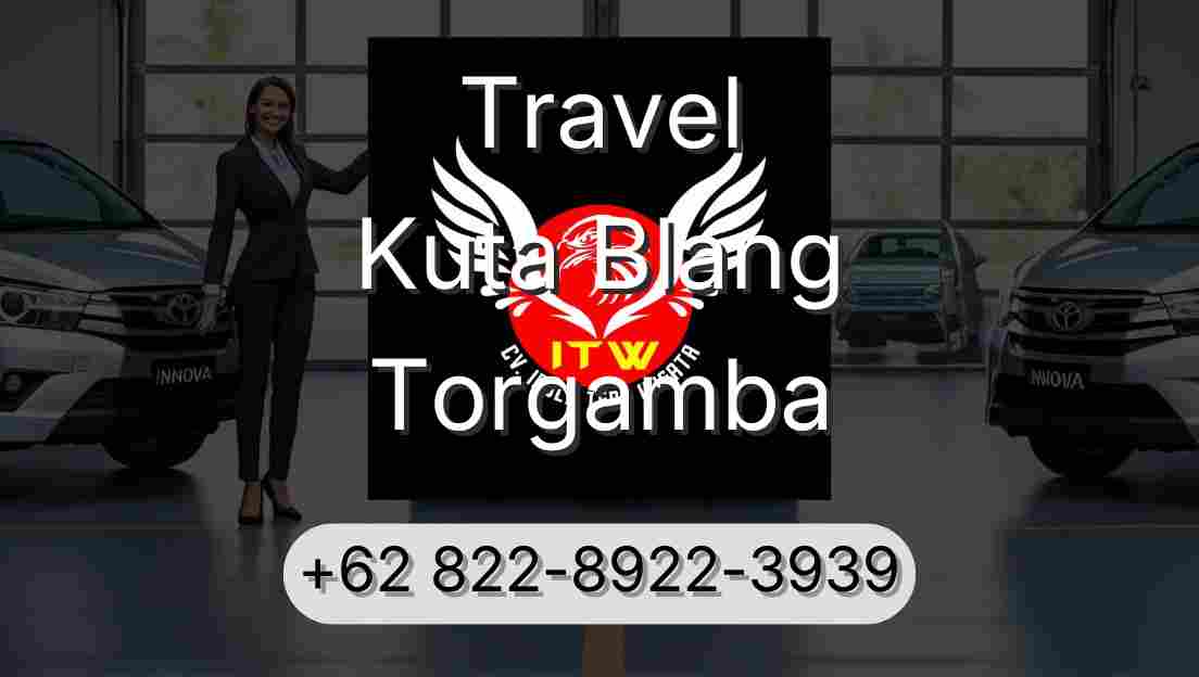 Travel Kuta Blang Torgamba