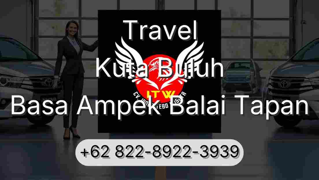 Travel Kuta Buluh Basa Ampek Balai Tapan
