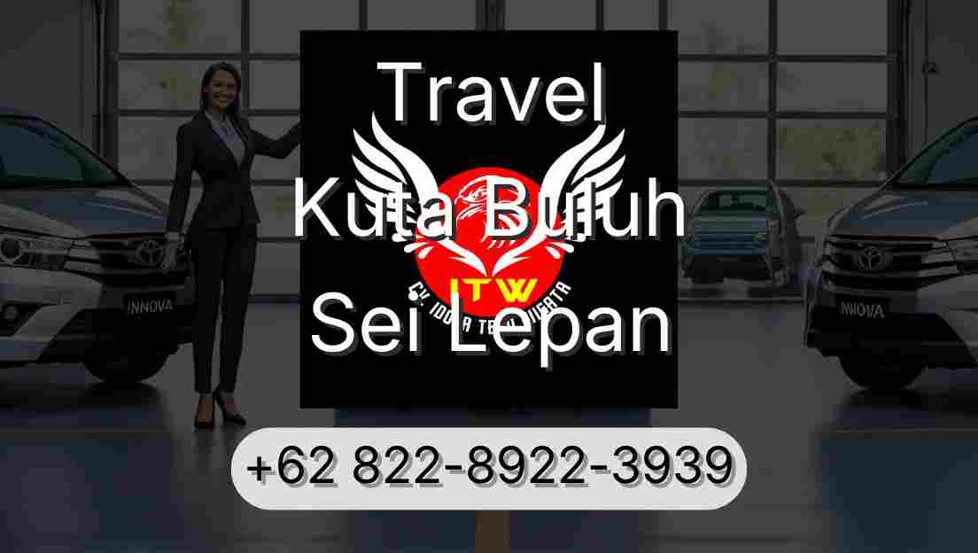 Travel Kuta Buluh Sei Lepan