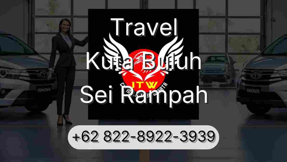 Travel Kuta Buluh Sei Rampah