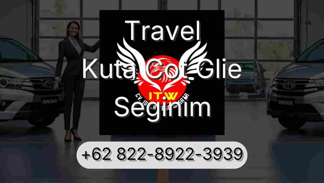 Travel Kuta Cot Glie Seginim
