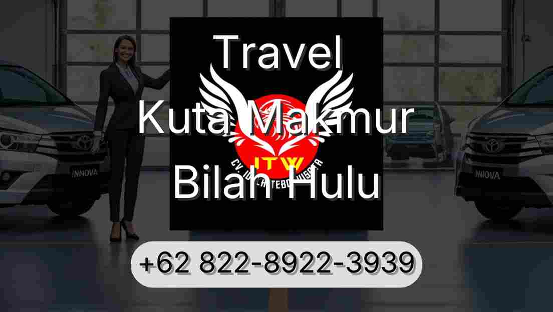 Travel Kuta Makmur Bilah Hulu