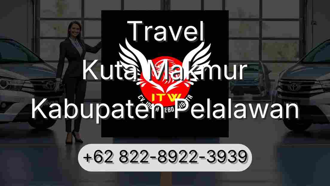 Travel Kuta Makmur Kabupaten Pelalawan