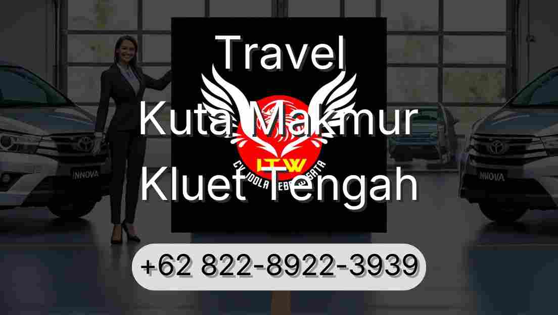Travel Kuta Makmur Kluet Tengah