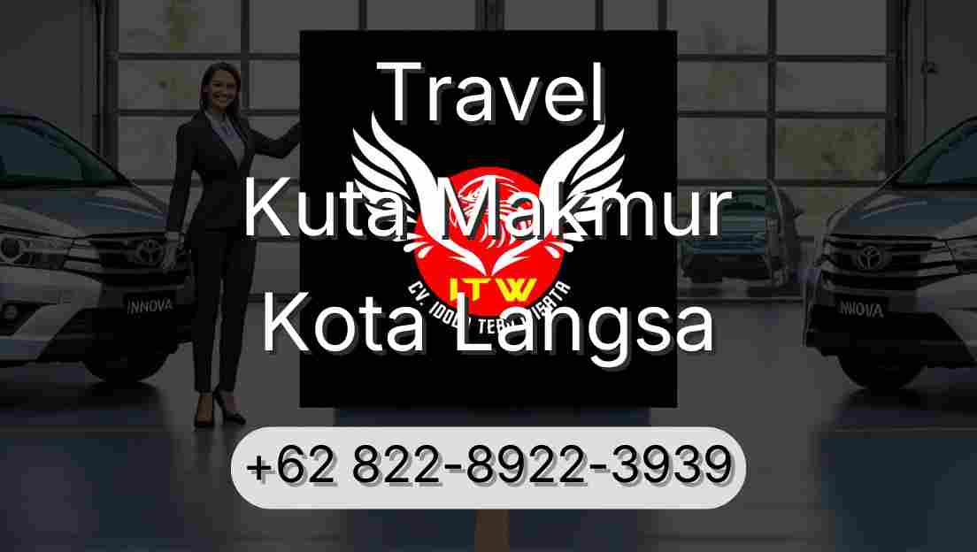 Travel Kuta Makmur Kota Langsa