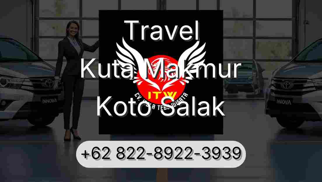 Travel Kuta Makmur Koto Salak