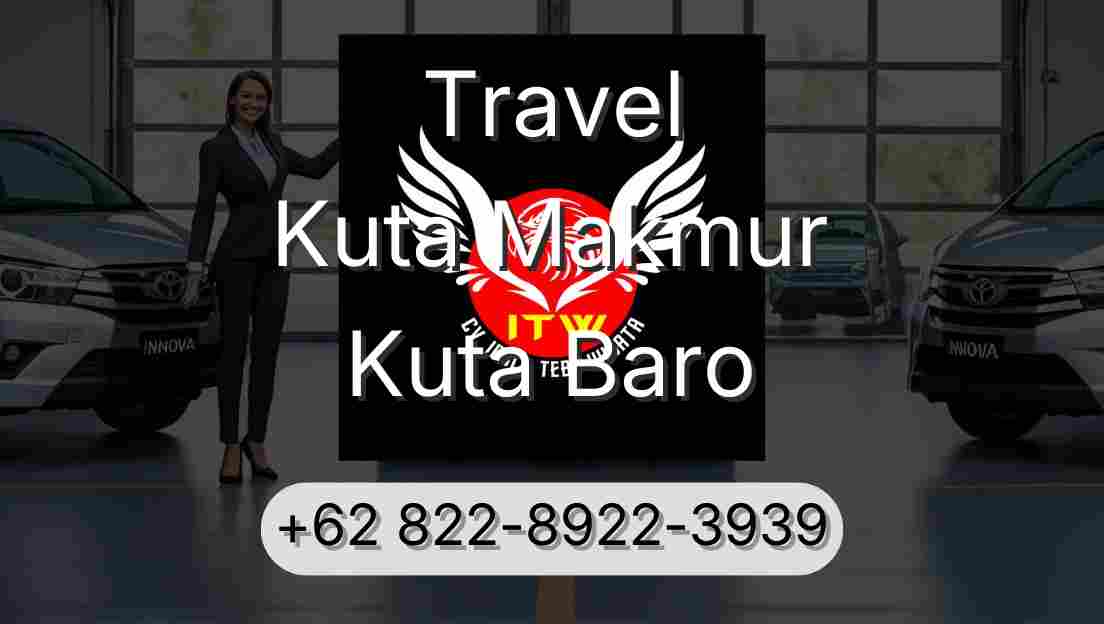 Travel Kuta Makmur Kuta Baro