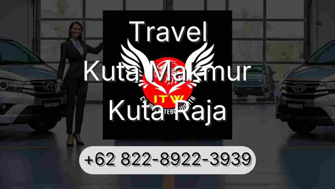Travel Kuta Makmur Kuta Raja