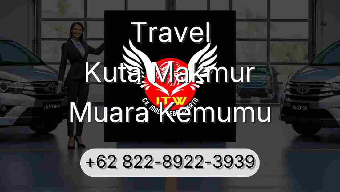 Travel Kuta Makmur Muara Kemumu