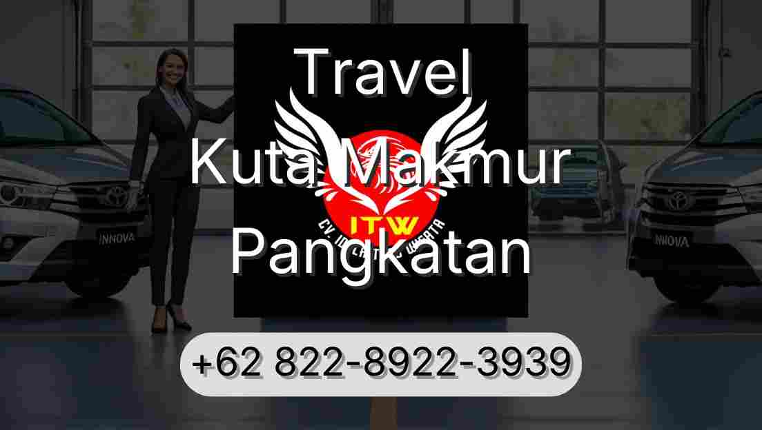 Travel Kuta Makmur Pangkatan