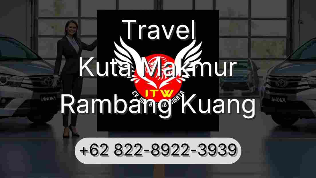 Travel Kuta Makmur Rambang Kuang