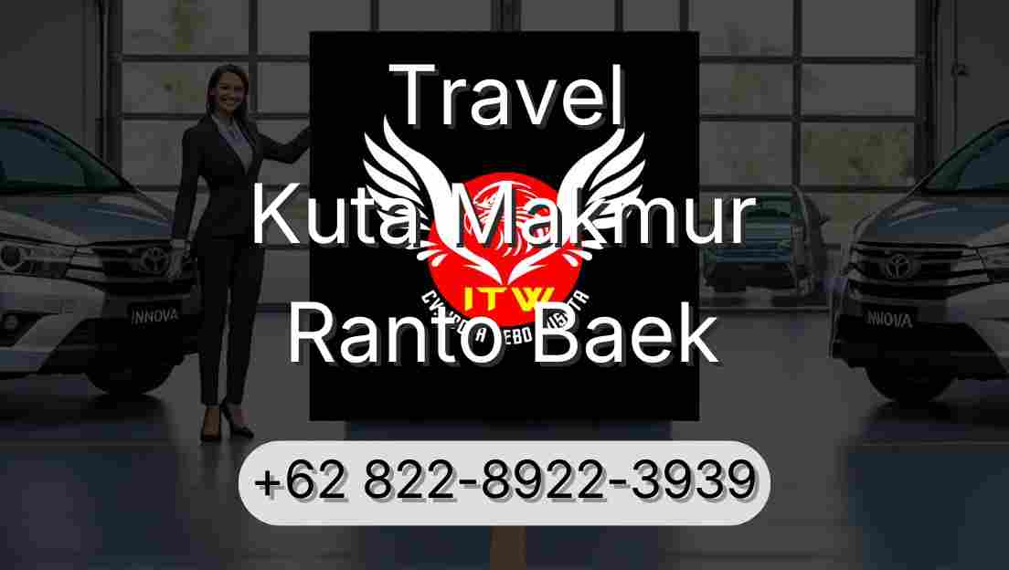 Travel Kuta Makmur Ranto Baek