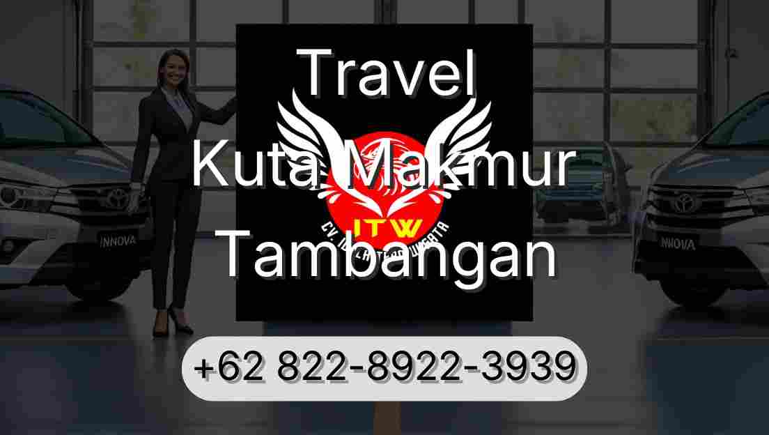 Travel Kuta Makmur Tambangan