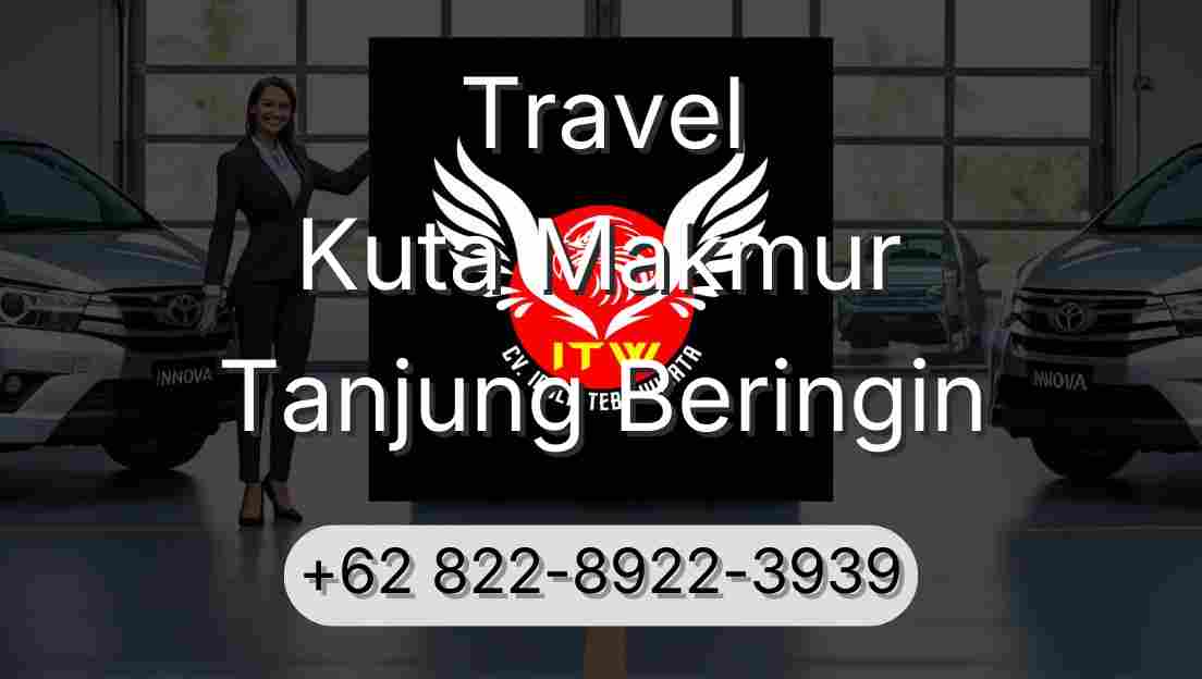Travel Kuta Makmur Tanjung Beringin