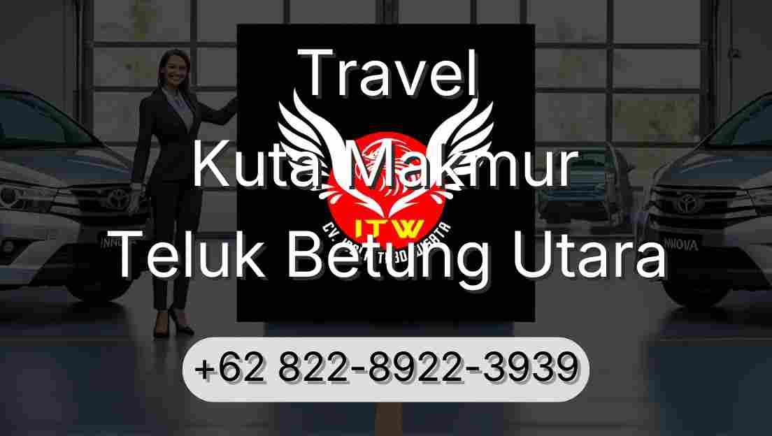 Travel Kuta Makmur Teluk Betung Utara