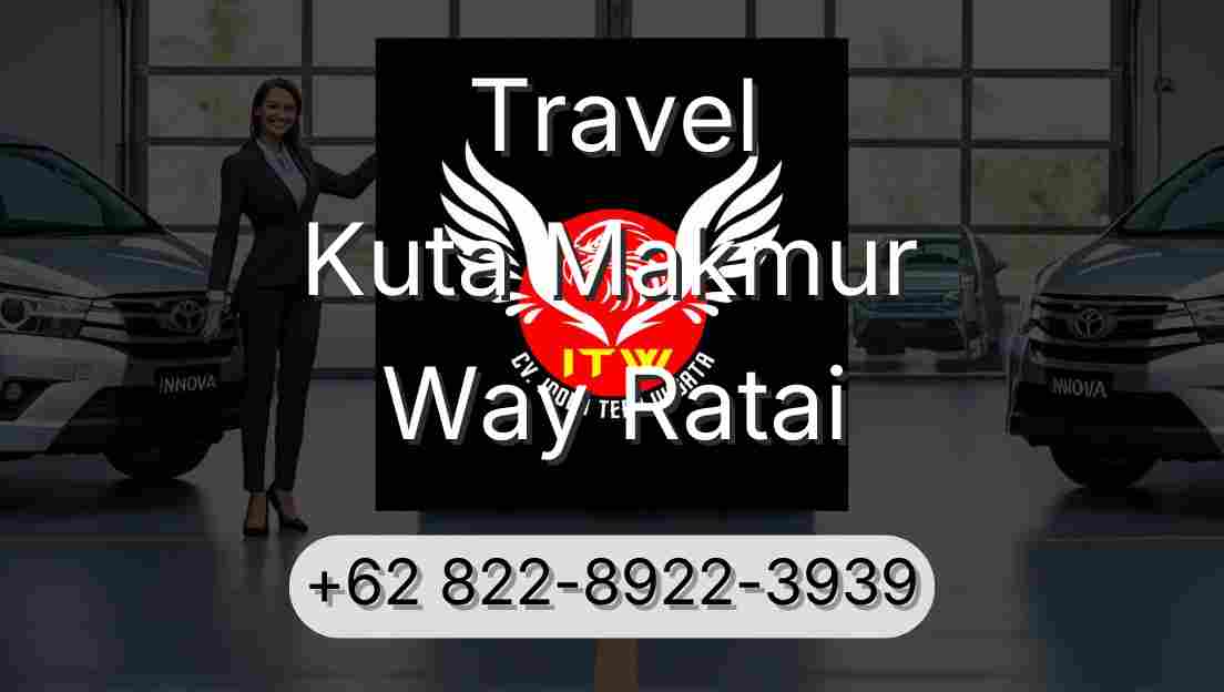 Travel Kuta Makmur Way Ratai