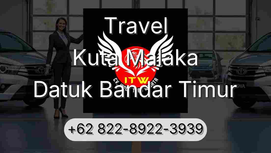Travel Kuta Malaka Datuk Bandar Timur
