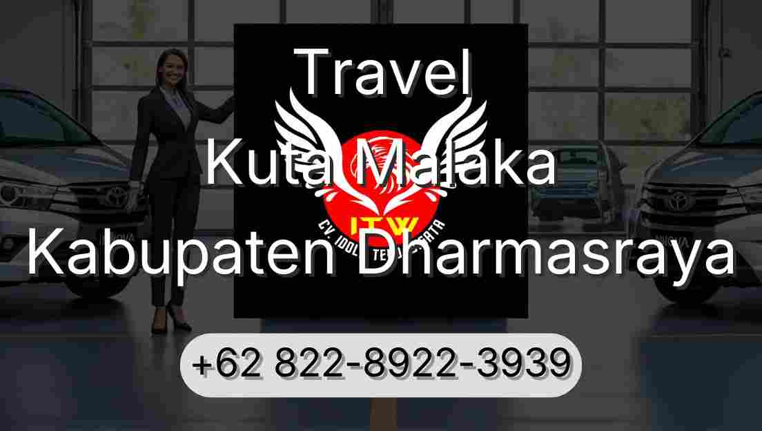 Travel Kuta Malaka Kabupaten Dharmasraya