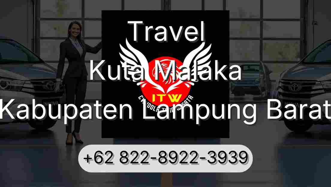 Travel Kuta Malaka Kabupaten Lampung Barat