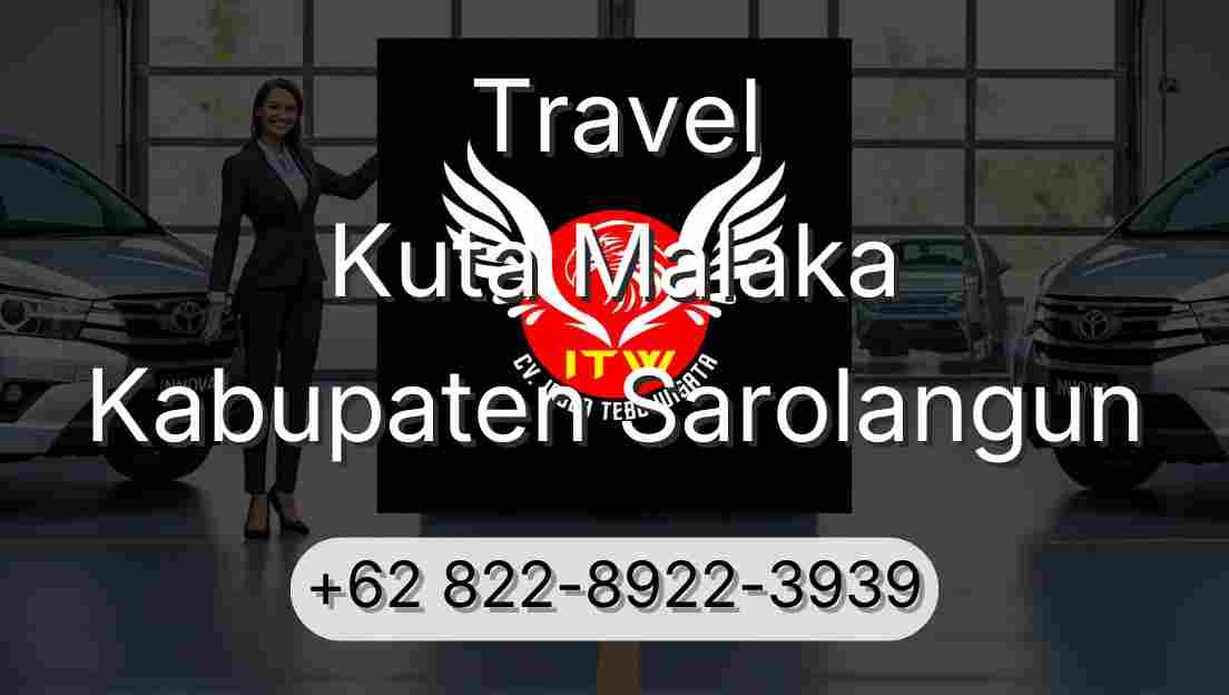 Travel Kuta Malaka Kabupaten Sarolangun