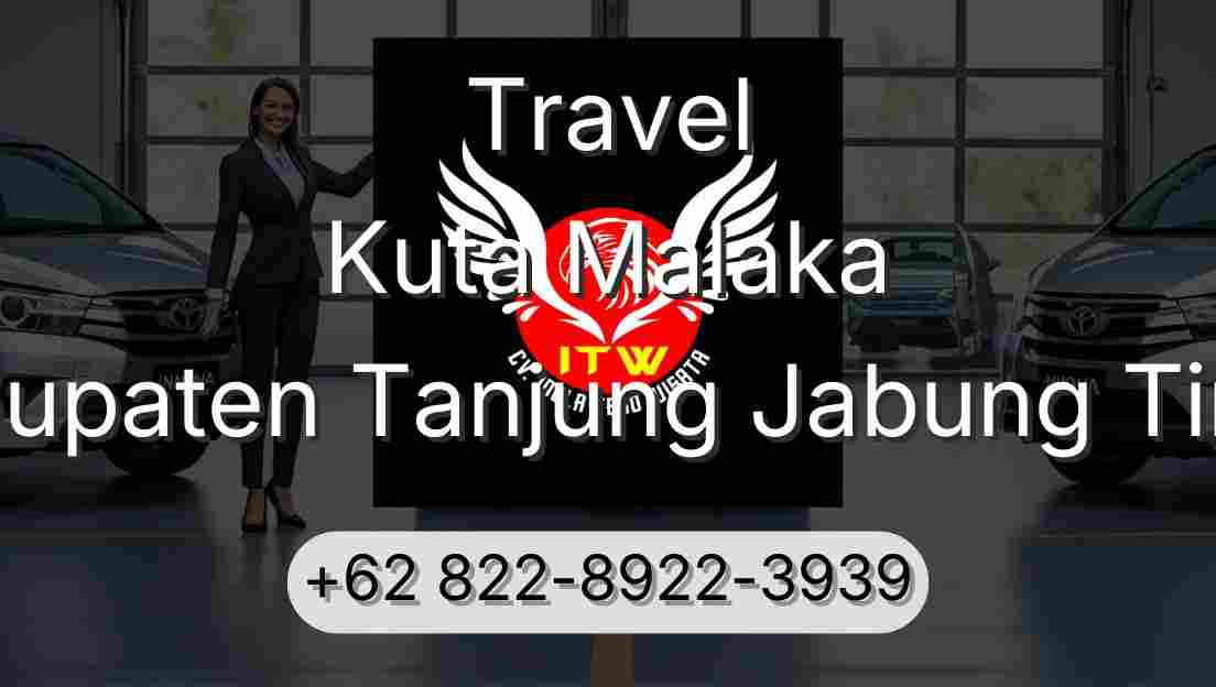 Travel Kuta Malaka Kabupaten Tanjung Jabung Timur