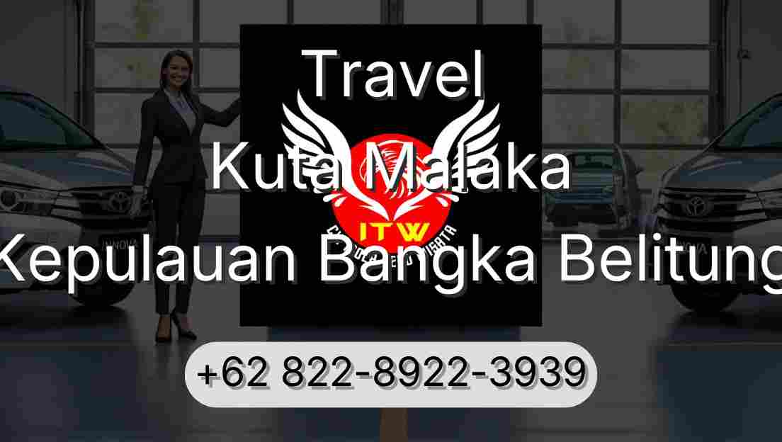 Travel Kuta Malaka Kepulauan Bangka Belitung