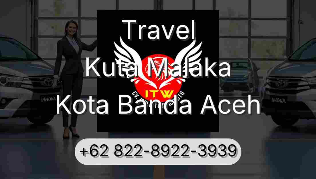 Travel Kuta Malaka Kota Banda Aceh