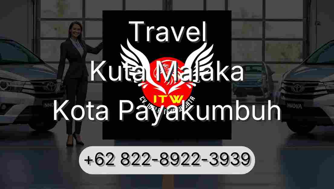 Travel Kuta Malaka Kota Payakumbuh