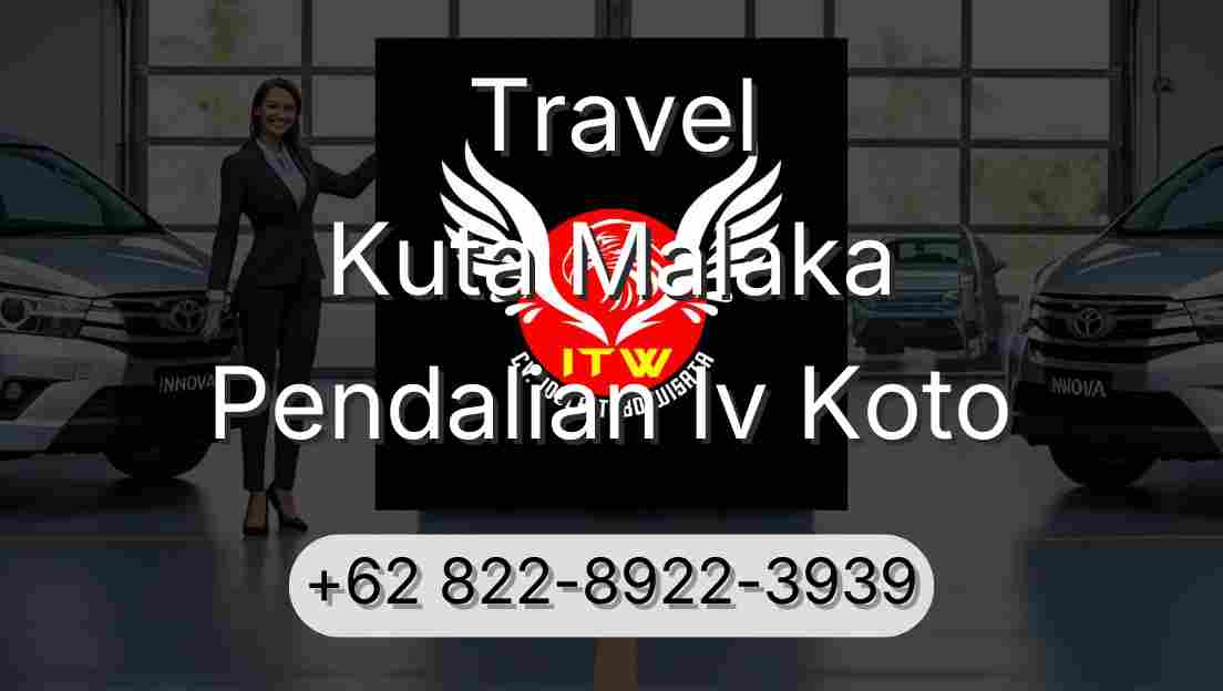 Travel Kuta Malaka Pendalian Iv Koto