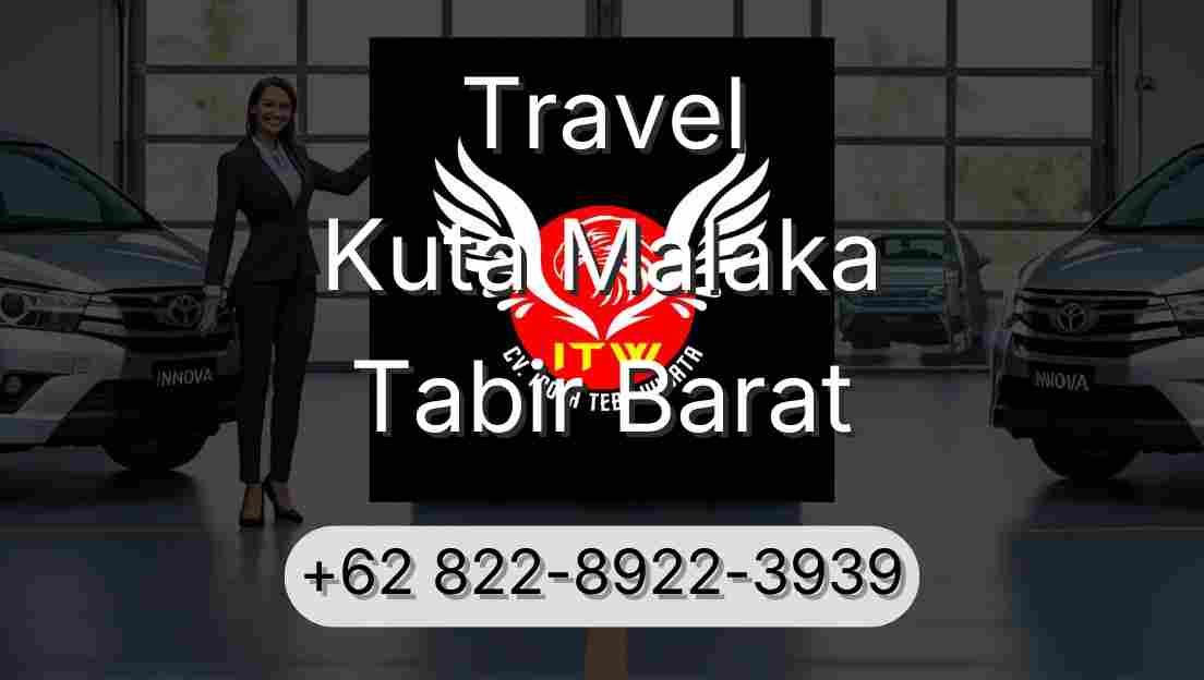 Travel Kuta Malaka Tabir Barat